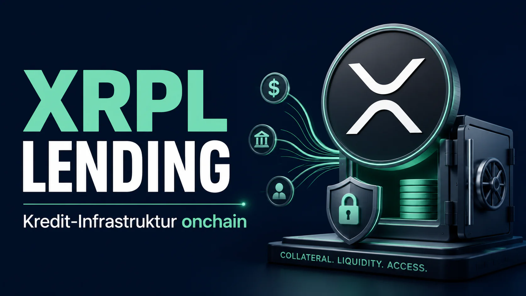 XRPL Lending Protocol: XRP Ledger plant Kredit-Infrastruktur für institutionelle Nutzer