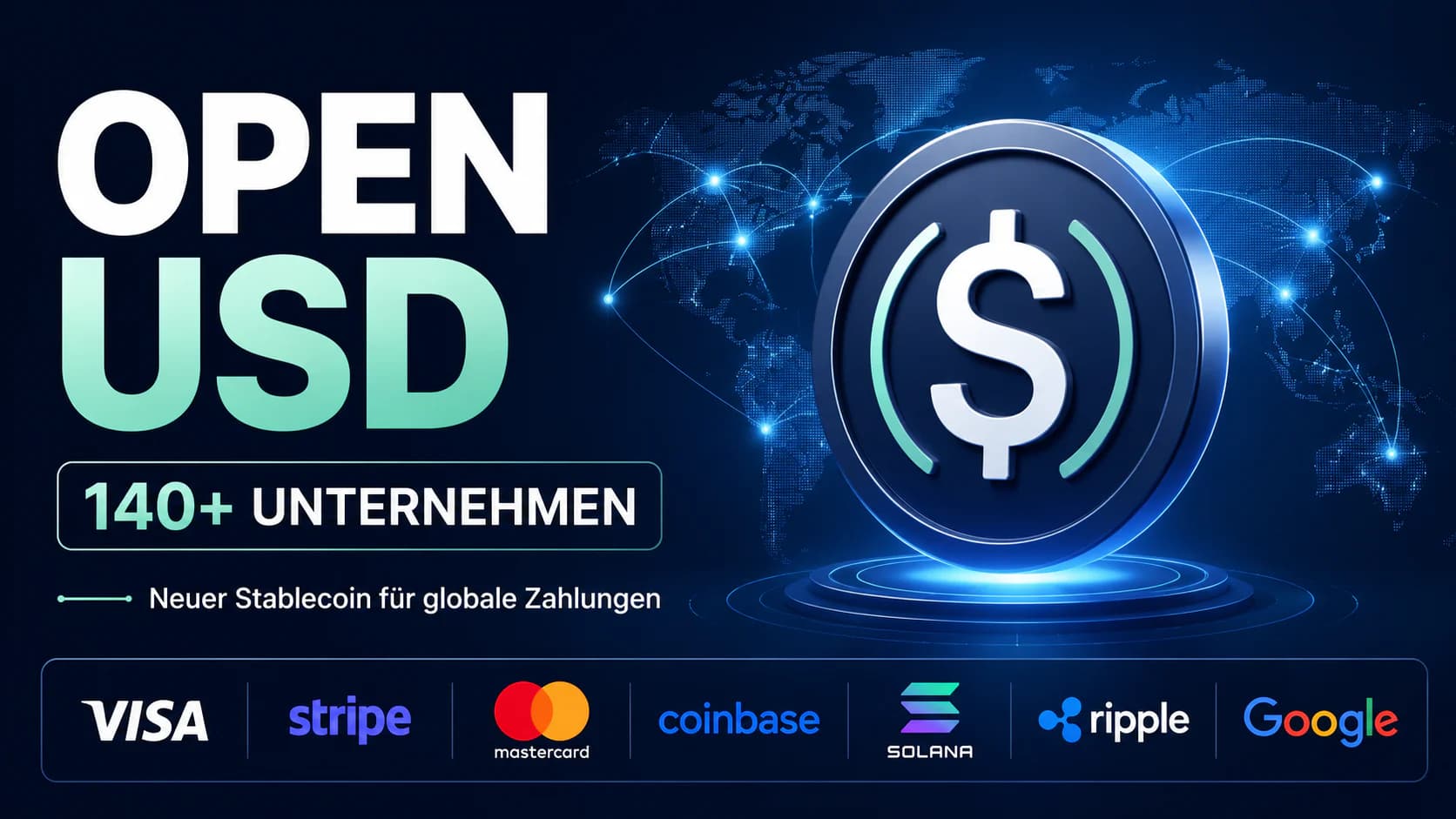 Open USD: Über 140 Unternehmen starten neuen Stablecoin für globale Zahlungen