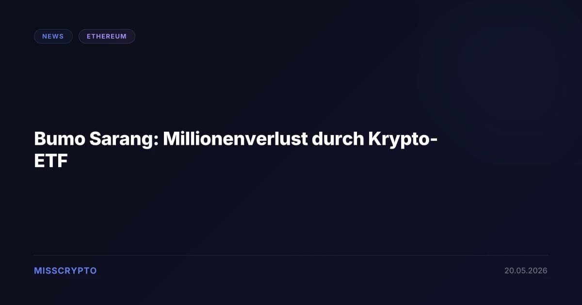 Bumo Sarang: Millionenverlust durch Krypto-ETF