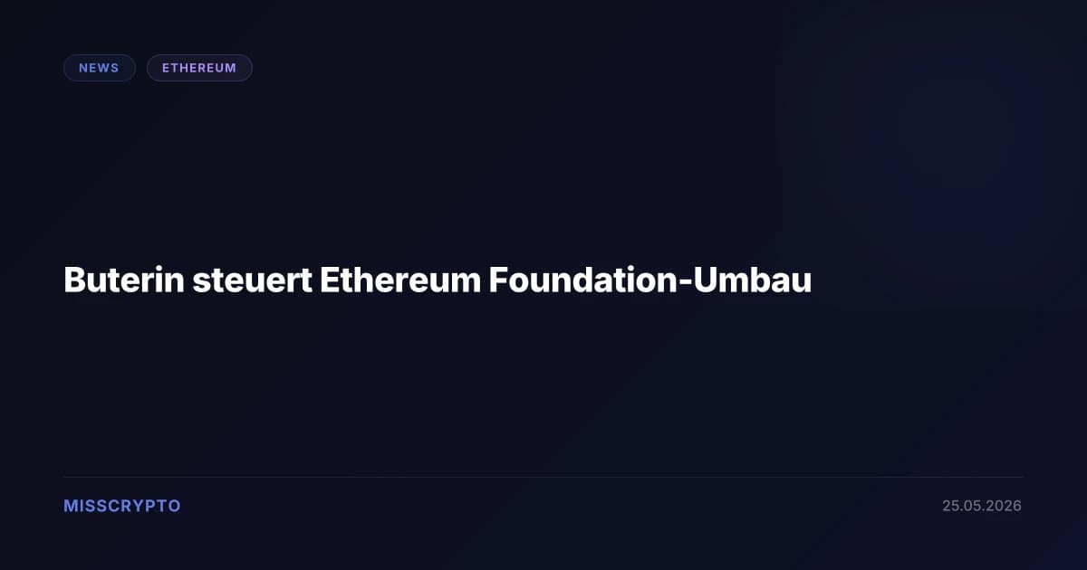 Buterin steuert Ethereum Foundation-Umbau