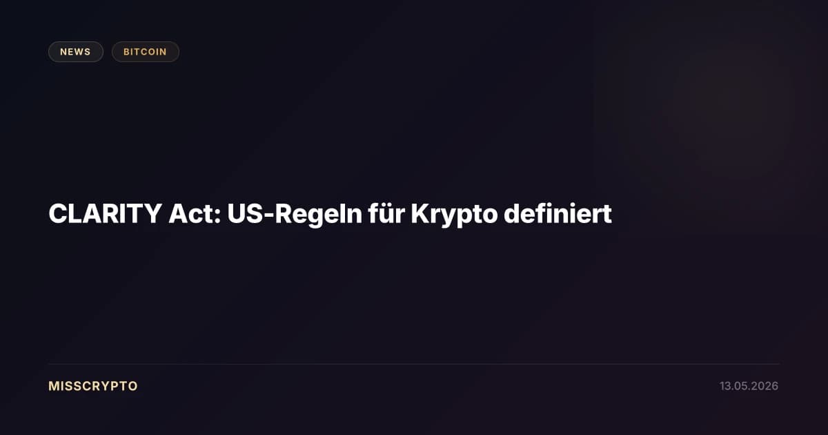 CLARITY Act: US-Regeln für Krypto definiert