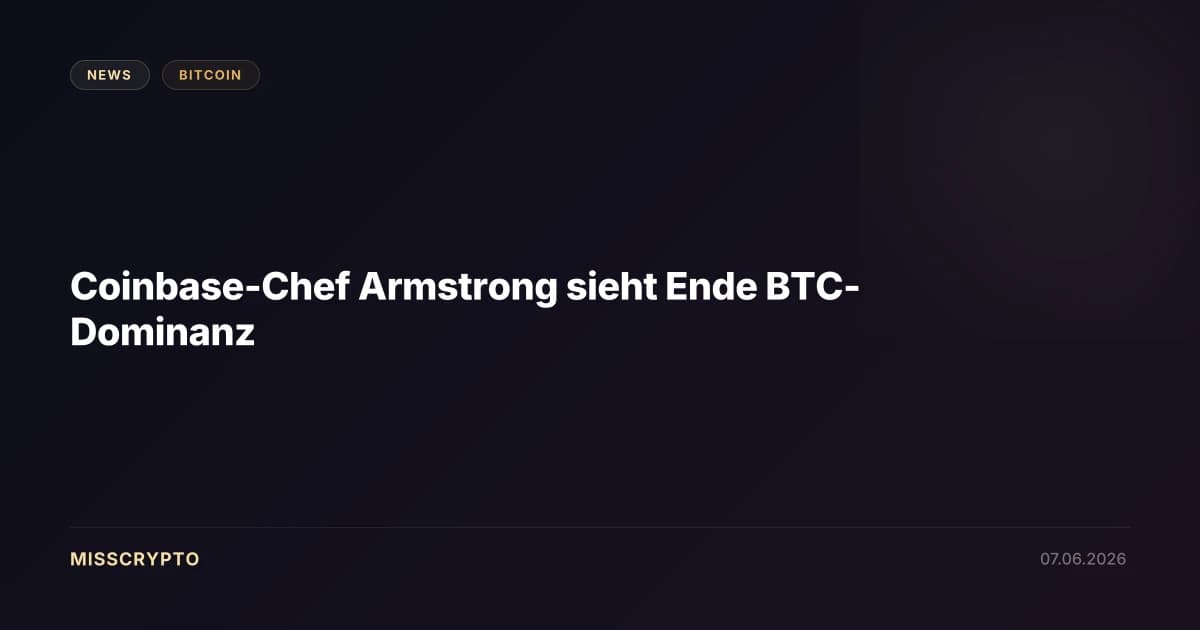 Coinbase-Chef Armstrong sieht Ende BTC-Dominanz