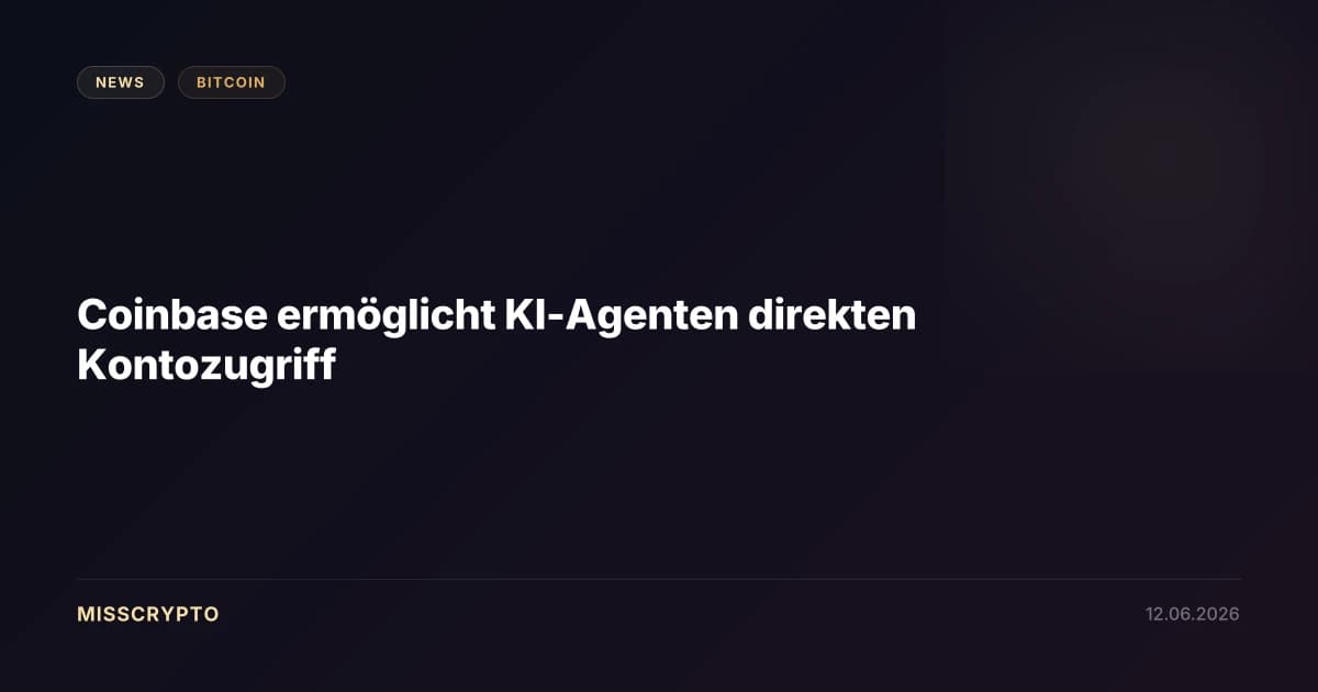 Coinbase ermöglicht KI-Agenten direkten Kontozugriff