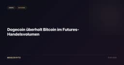 Dogecoin überholt Bitcoin im Futures-Handelsvolumen