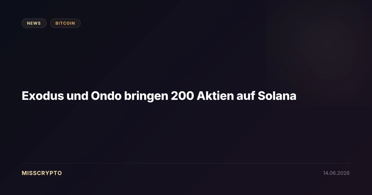 Exodus und Ondo bringen 200 Aktien auf Solana