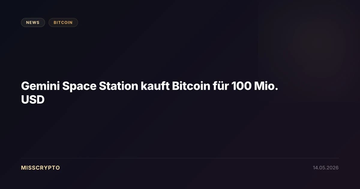 Gemini Space Station kauft Bitcoin für 100 Mio. USD