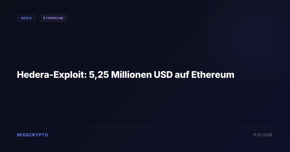 Hedera-Exploit: 5,25 Millionen USD auf Ethereum