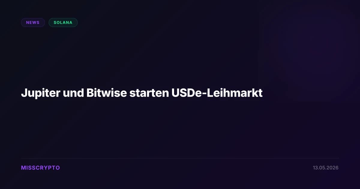 Jupiter und Bitwise starten USDe-Leihmarkt