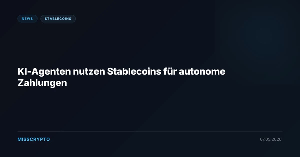KI-Agenten nutzen Stablecoins für autonome Zahlungen