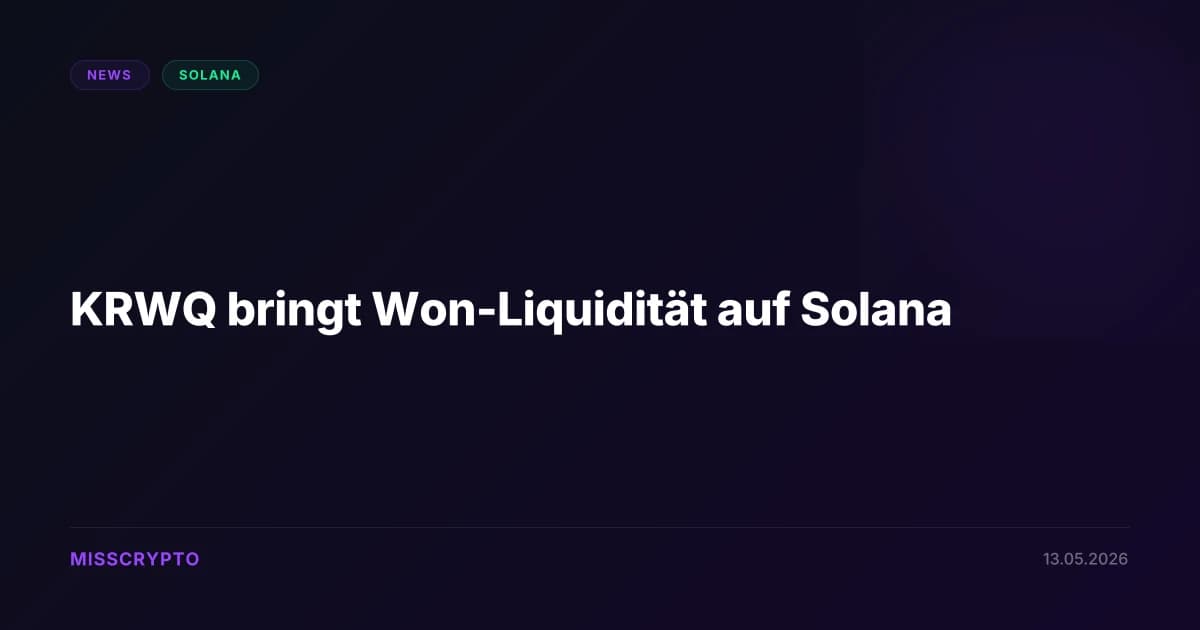 KRWQ bringt Won-Liquidität auf Solana
