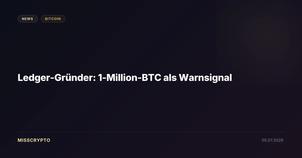 Ledger-Gründer: 1-Million-BTC als Warnsignal