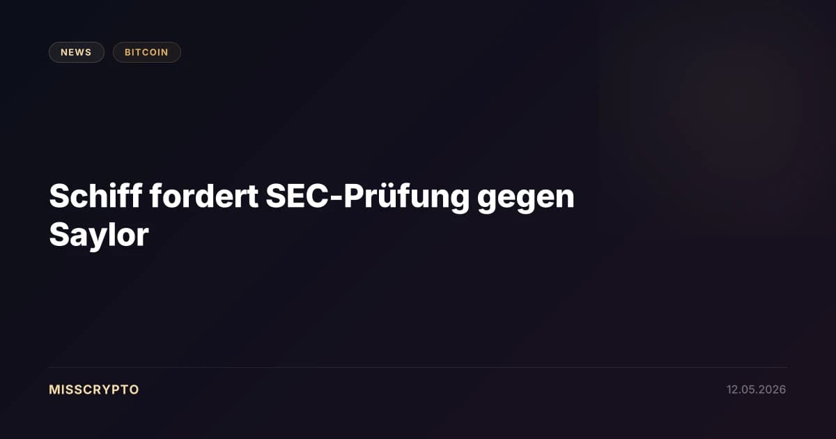 Schiff fordert SEC-Prüfung gegen Saylor