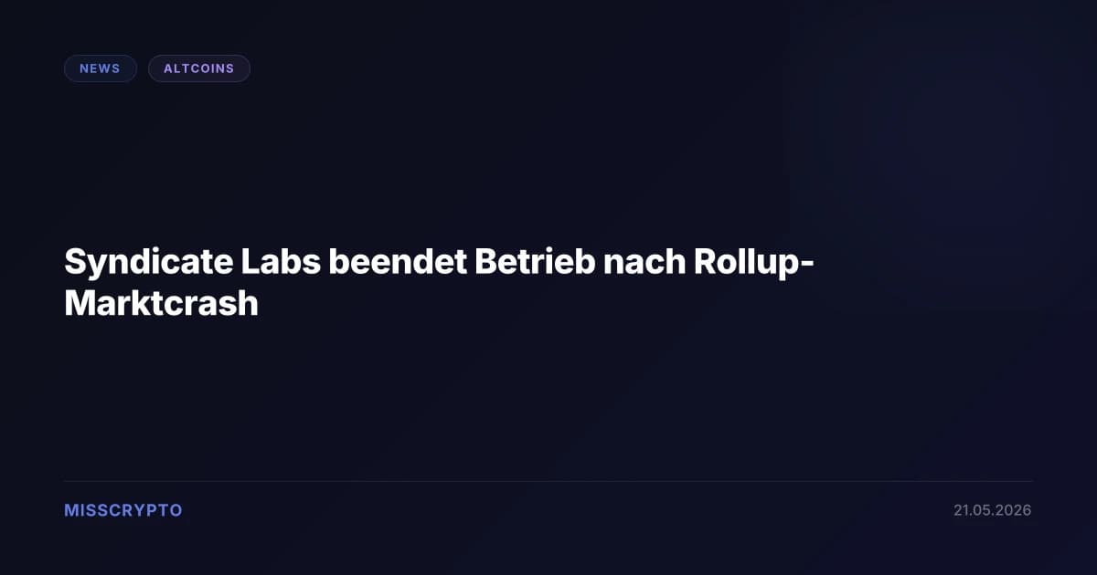 Syndicate Labs beendet Betrieb nach Rollup-Marktcrash