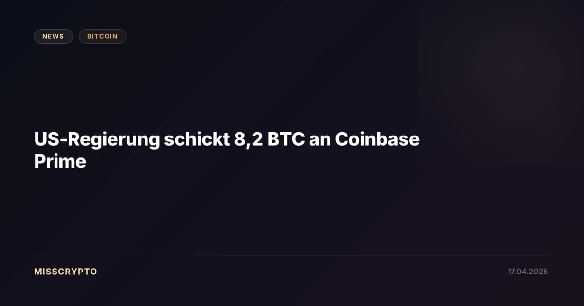 US-Regierung schickt 8,2 BTC an Coinbase Prime