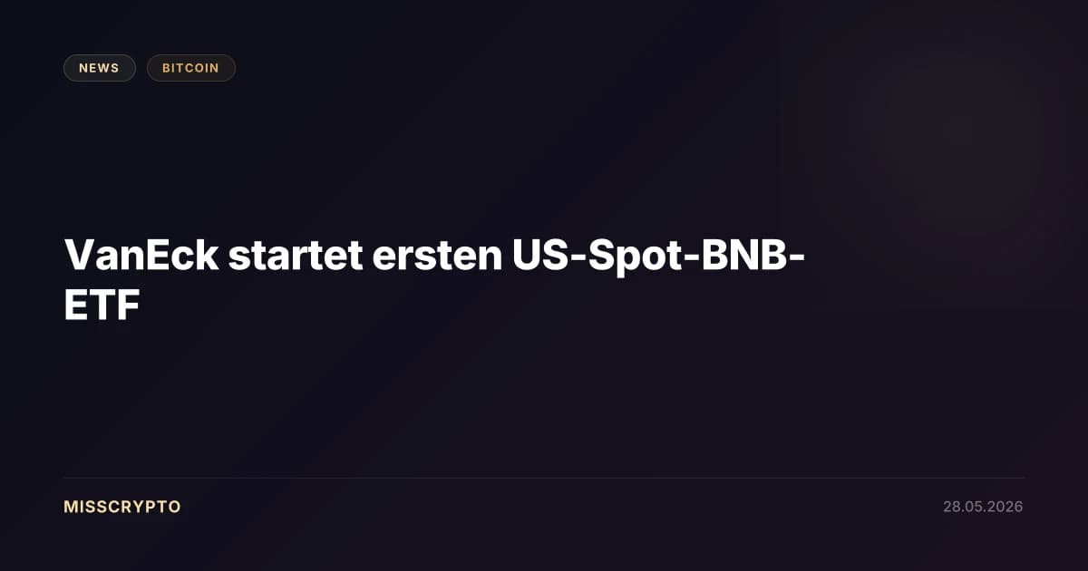 VanEck startet ersten US-Spot-BNB-ETF