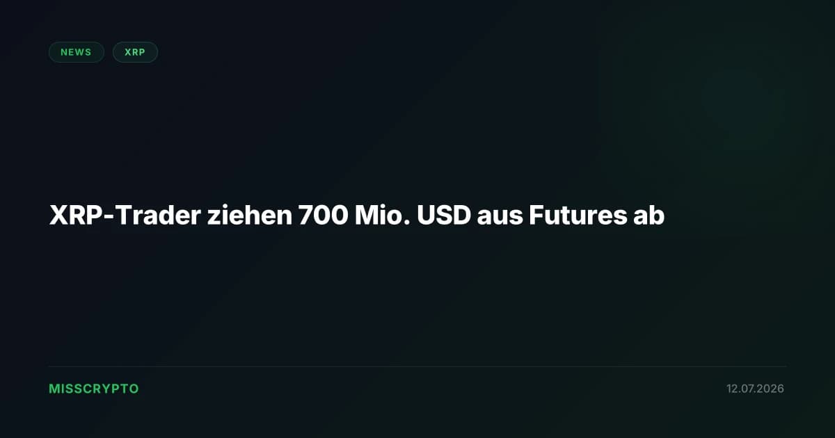 XRP-Trader ziehen 700 Mio. USD aus Futures ab