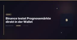 Binance testet Prognosemärkte direkt in der Wallet