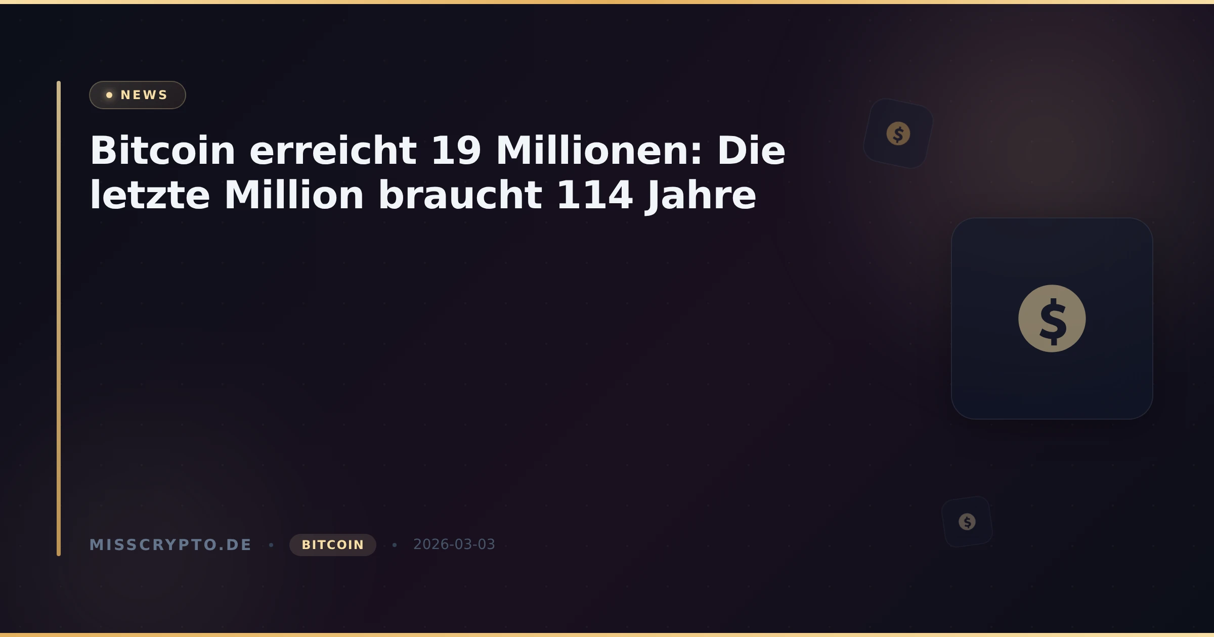 Bitcoin erreicht 19 Millionen: Die letzte Million braucht 114 Jahre