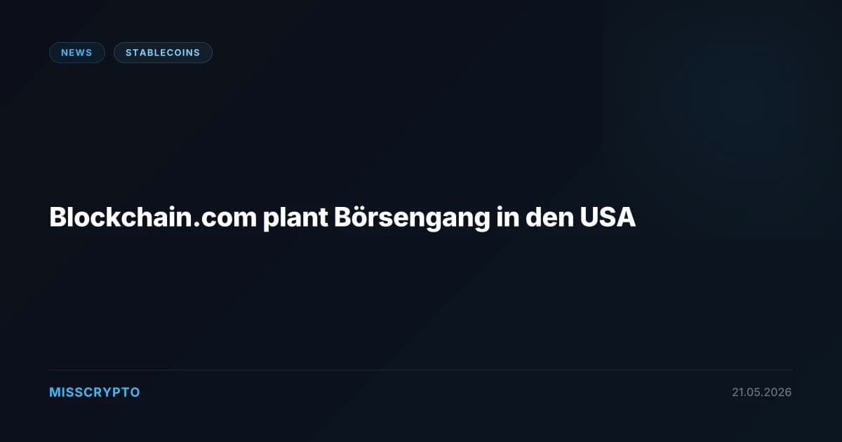 Blockchain.com plant Börsengang in den USA