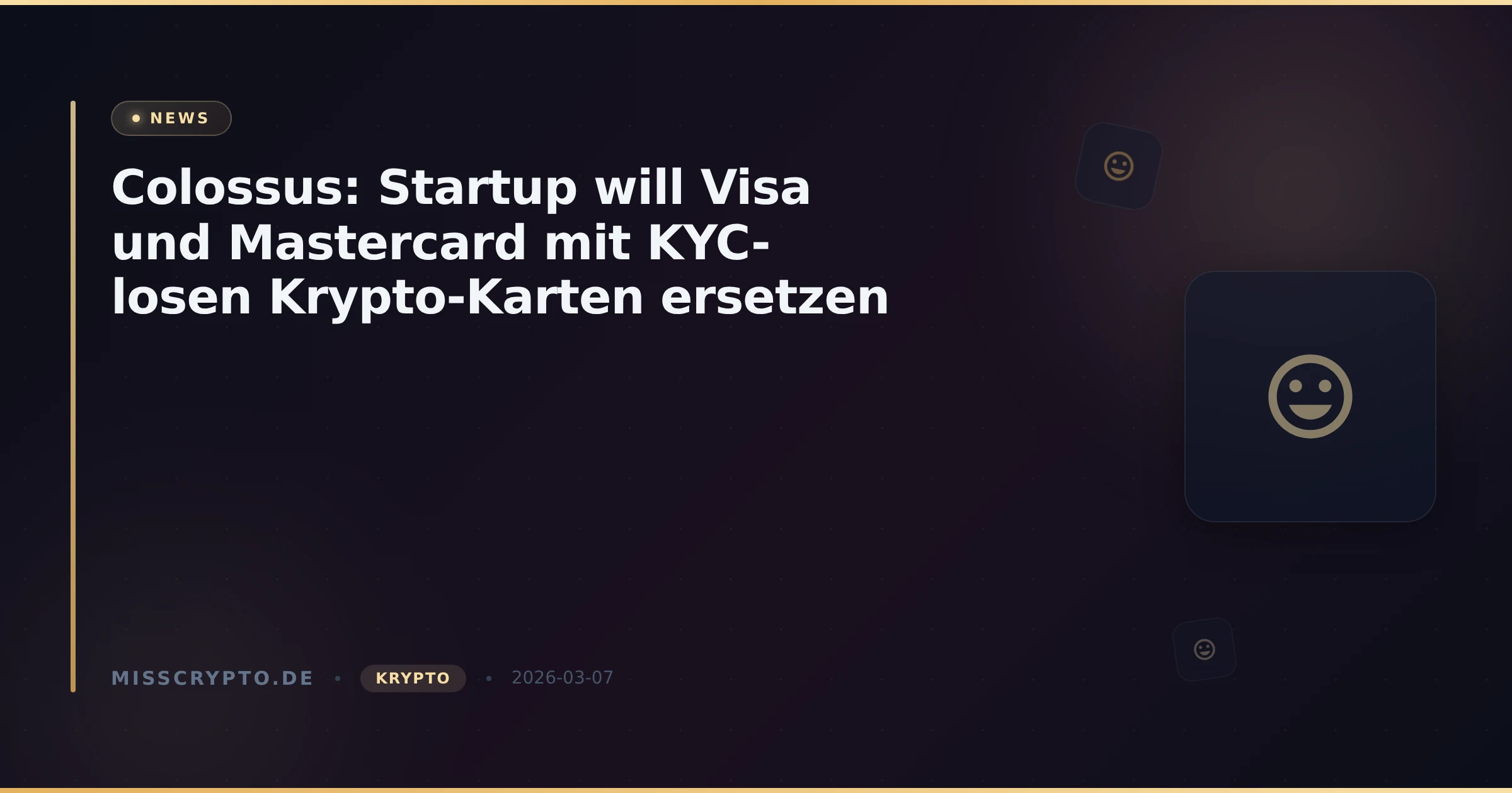 Colossus: Startup will Visa und Mastercard mit KYC-losen Krypto-Karten ersetzen