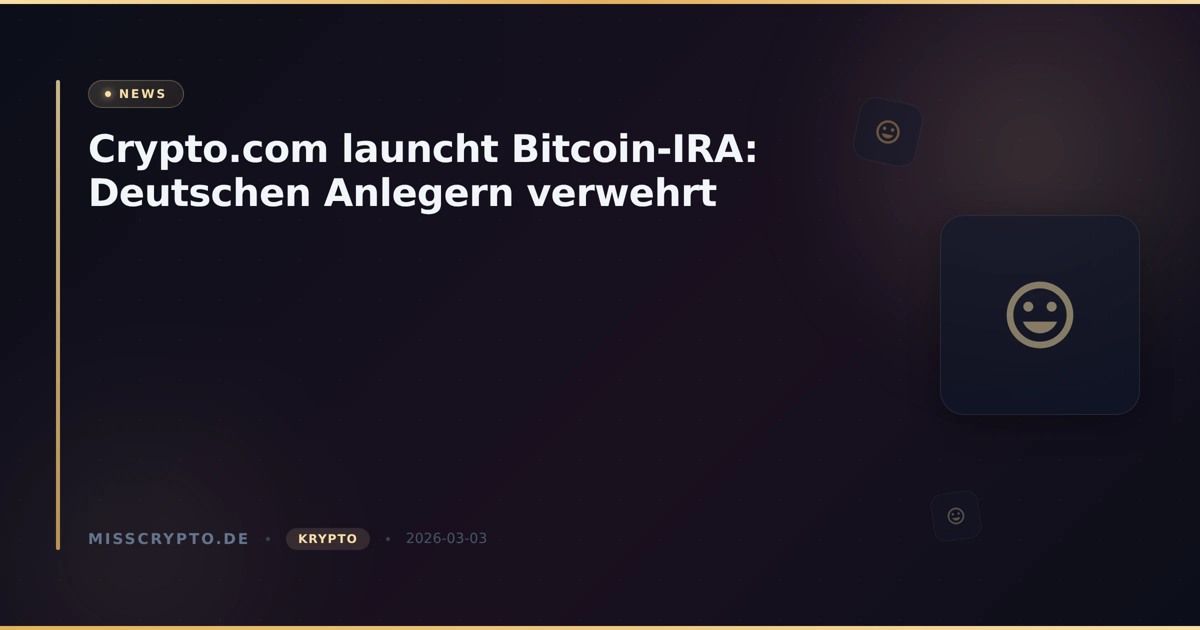 Crypto.com launcht Bitcoin-IRA: Deutschen Anlegern verwehrt