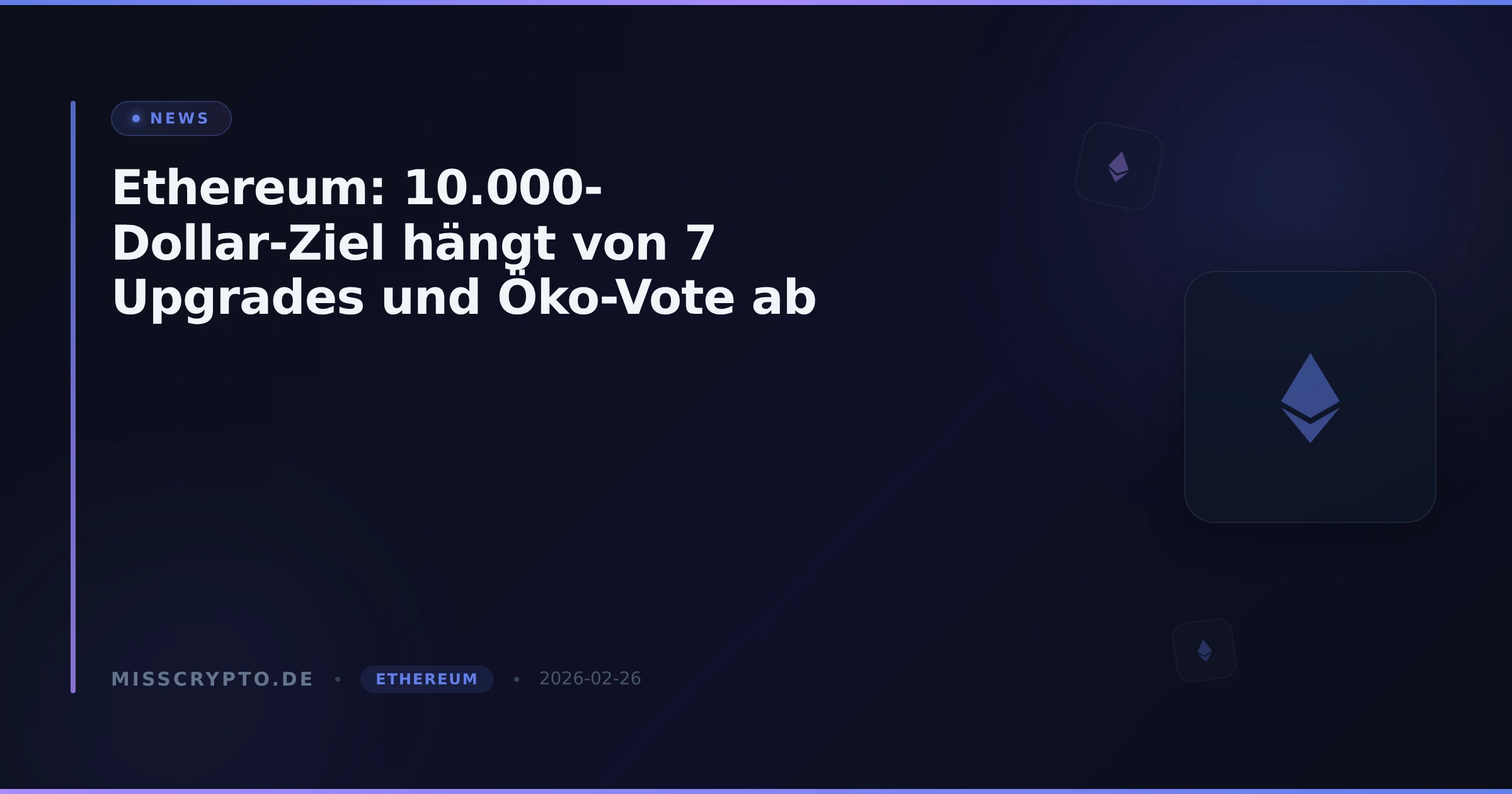 Ethereum: 10.000-Dollar-Ziel hängt von 7 Upgrades und Öko-Vote ab