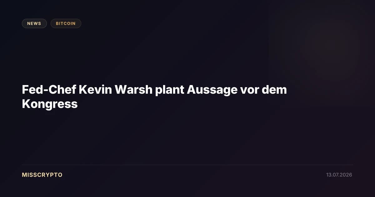 Fed-Chef Kevin Warsh plant Aussage vor dem Kongress