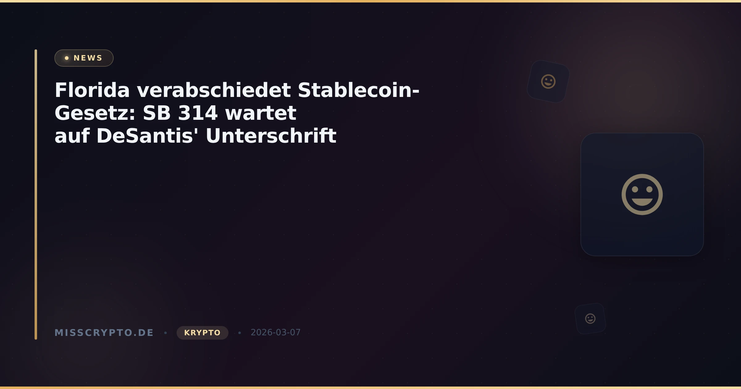 Florida verabschiedet Stablecoin-Gesetz: SB 314 wartet auf DeSantis' Unterschrift