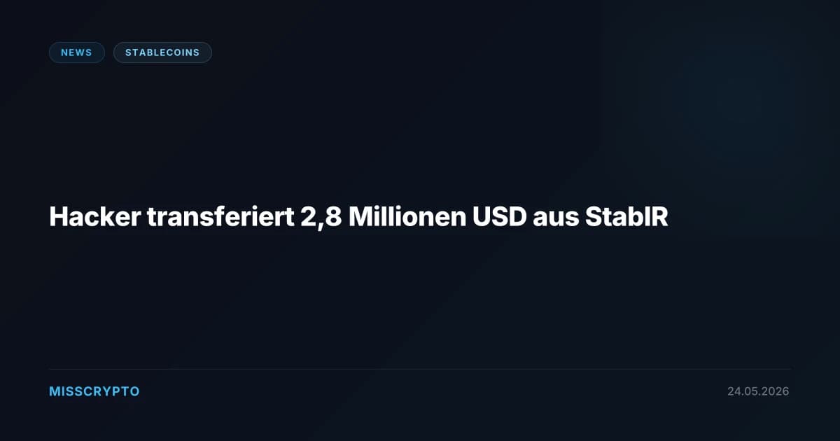 Hacker transferiert 2,8 Millionen USD aus StablR