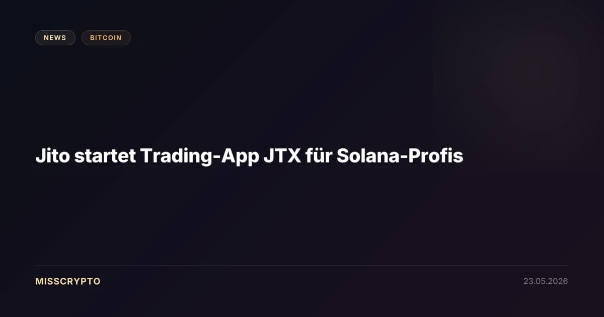 Jito startet Trading-App JTX für Solana-Profis