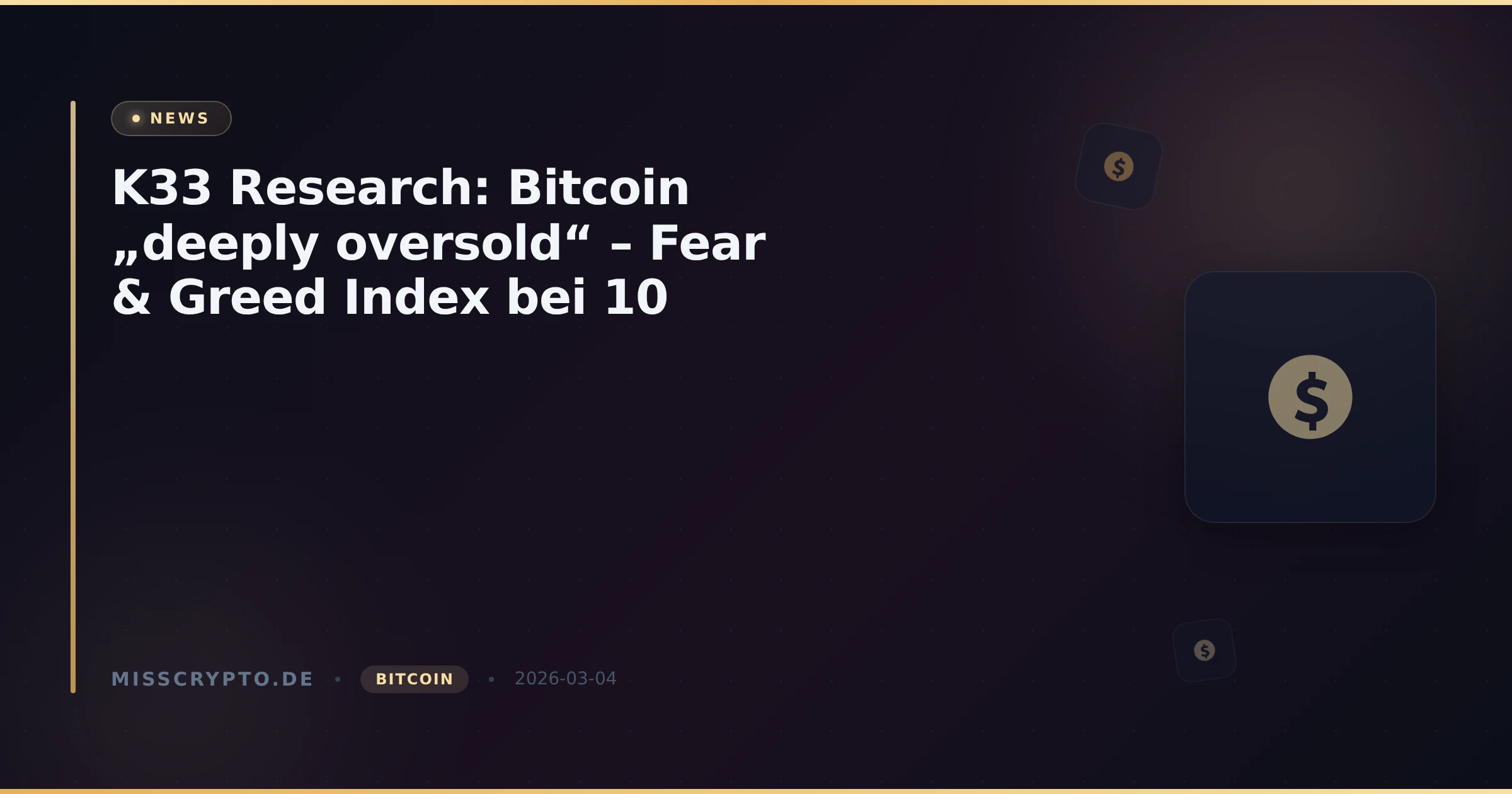 K33 Research: Bitcoin „deeply oversold“ – Fear & Greed Index bei 10