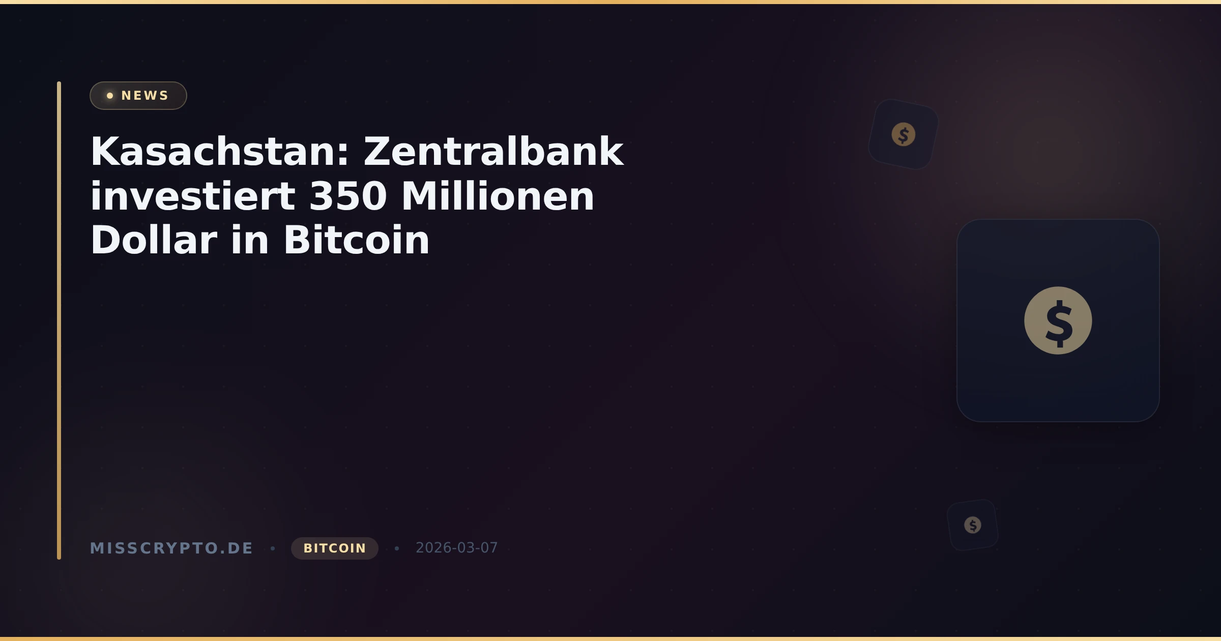Kasachstan: Zentralbank investiert 350 Millionen Dollar in Bitcoin