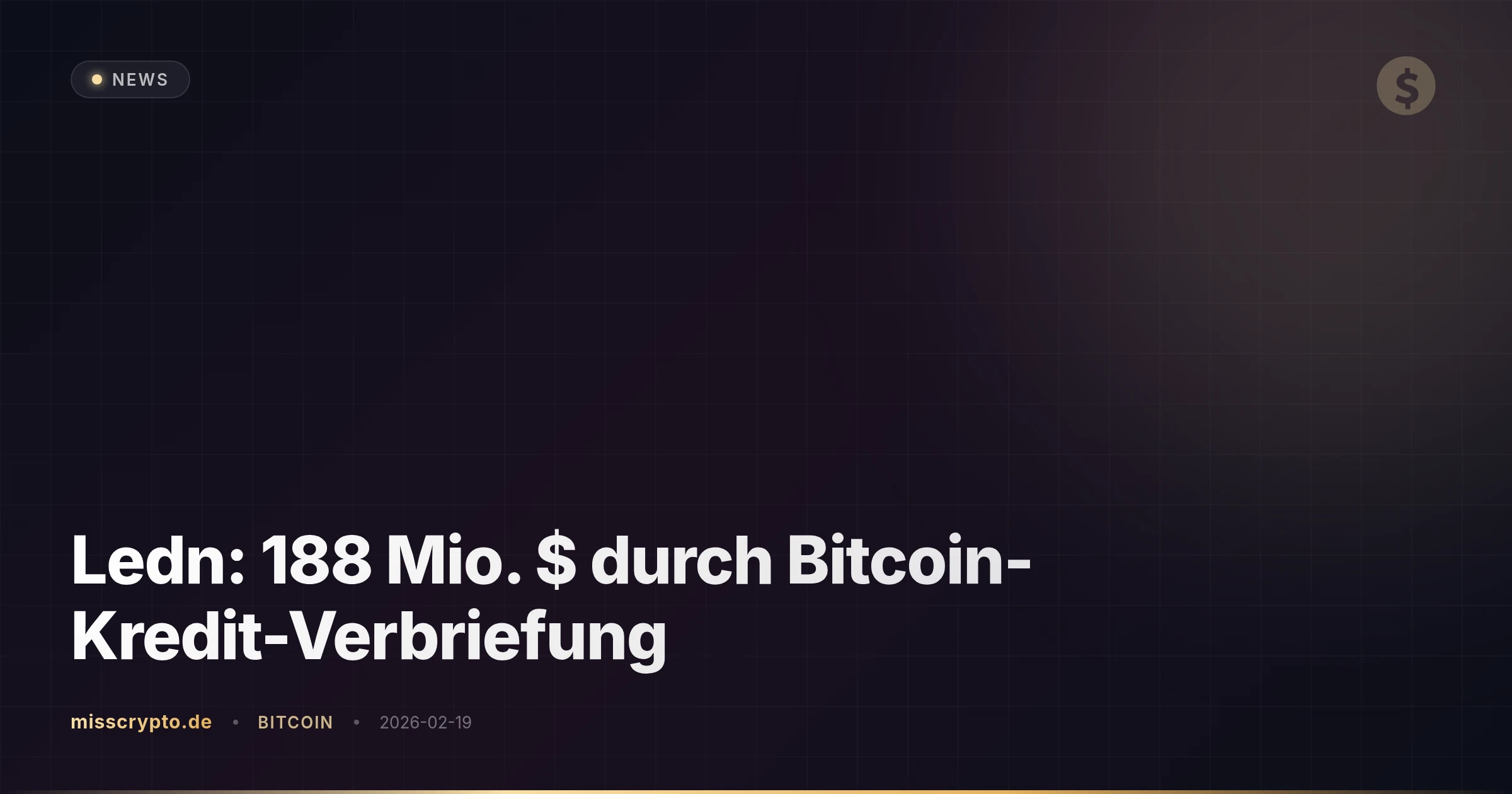 Ledn: 188 Mio. $ durch Bitcoin-Kredit-Verbriefung