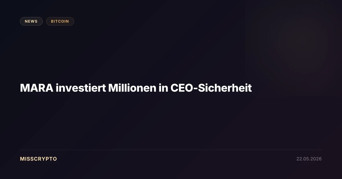 MARA investiert Millionen in CEO-Sicherheit
