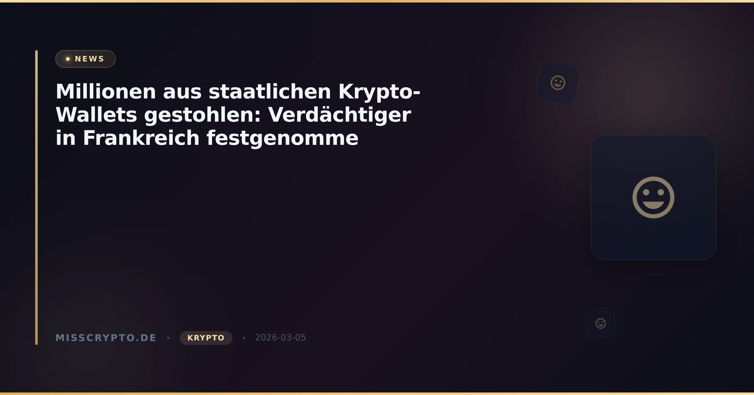 Millionen aus staatlichen Krypto-Wallets gestohlen: Verdächtiger in Frankreich festgenomme