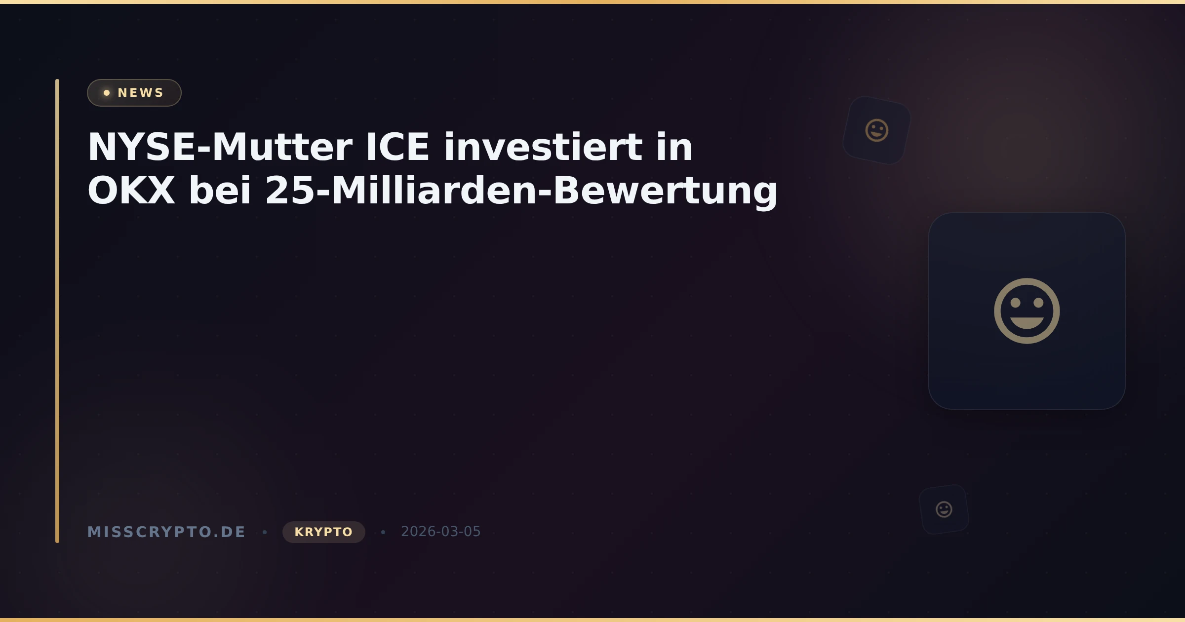 NYSE-Mutter ICE investiert in OKX bei 25-Milliarden-Bewertung