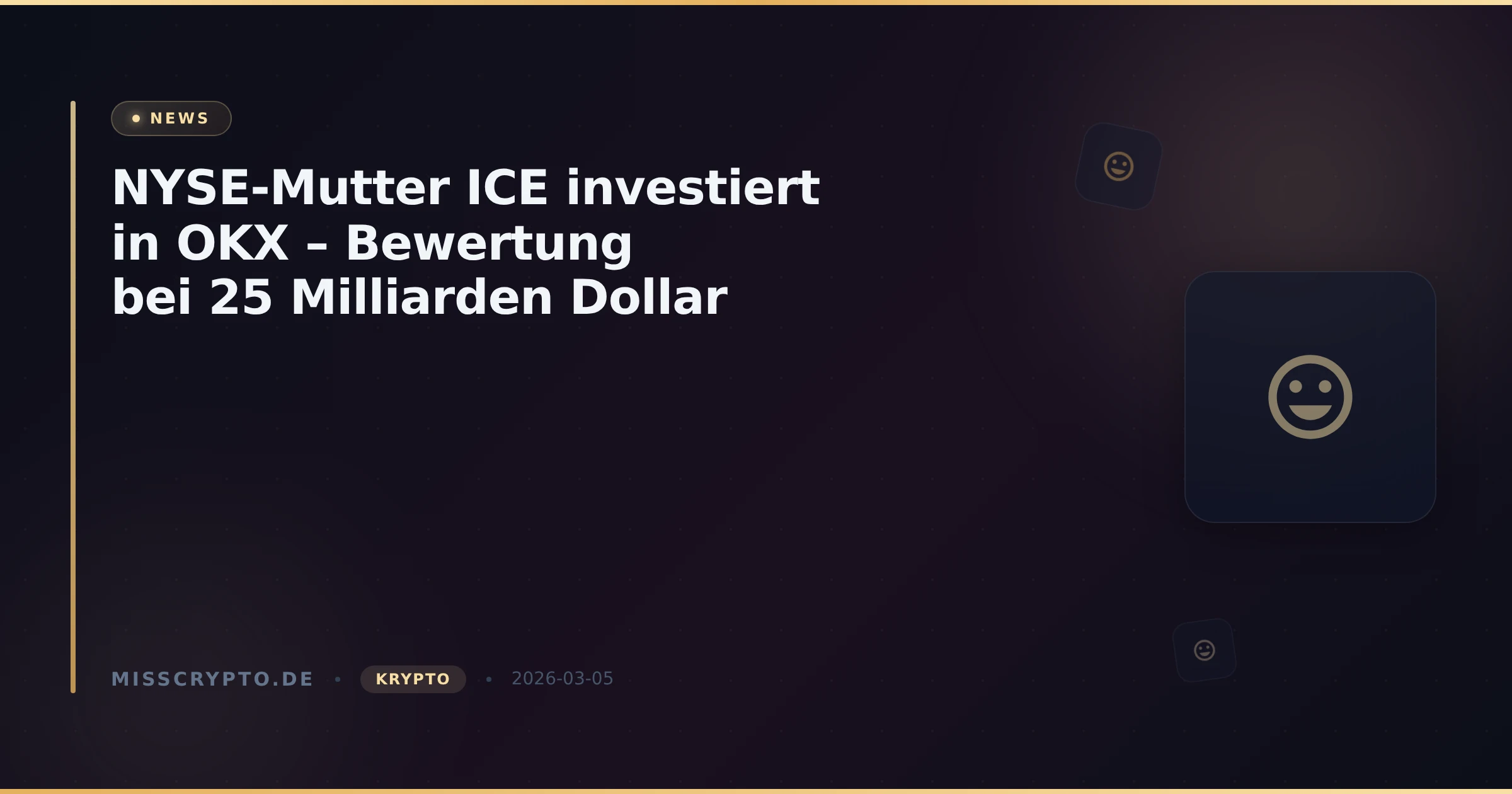 NYSE-Mutter ICE investiert in OKX – Bewertung bei 25 Milliarden Dollar