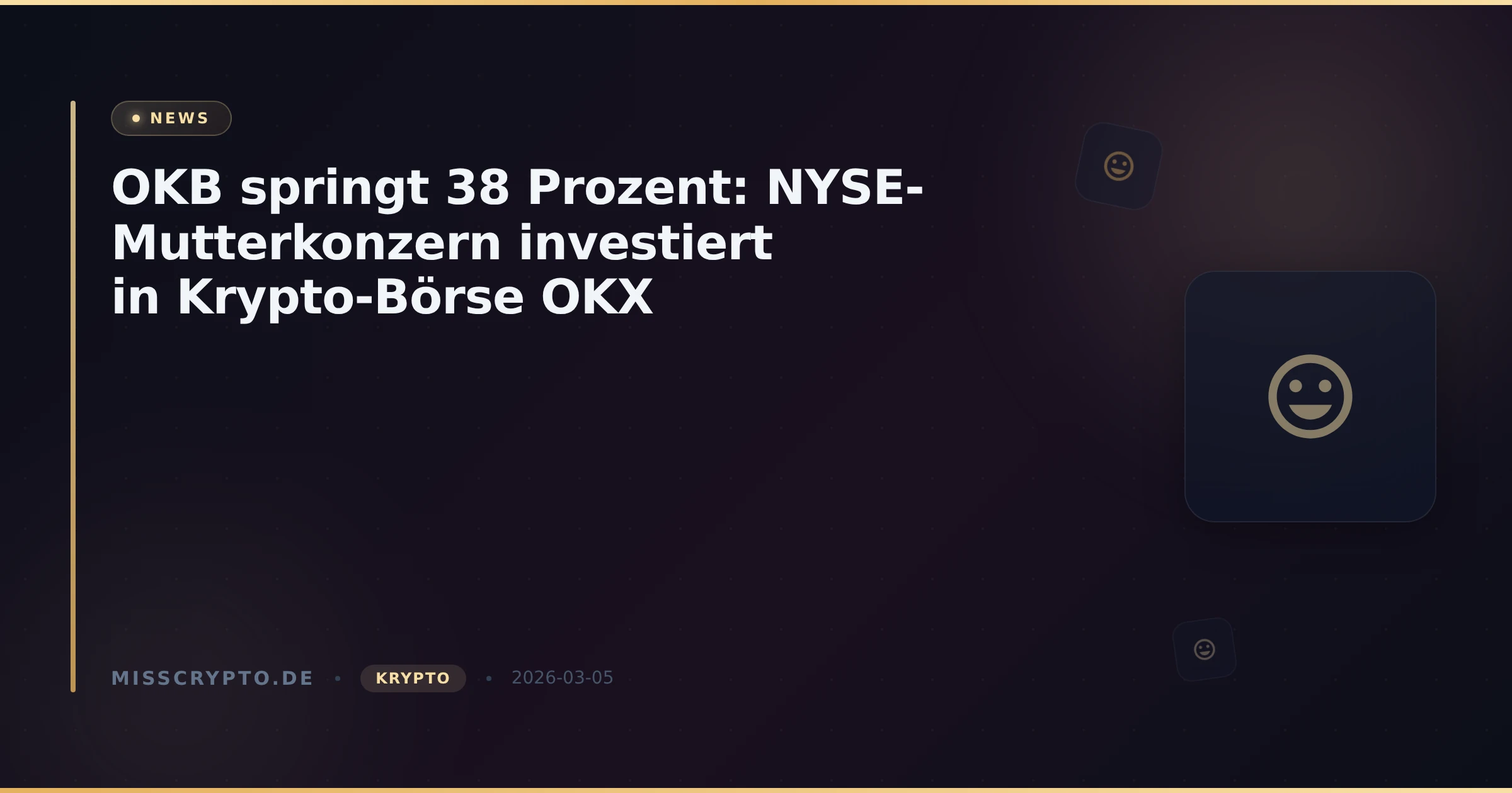 OKB springt 38 Prozent: NYSE-Mutterkonzern investiert in Krypto-Börse OKX