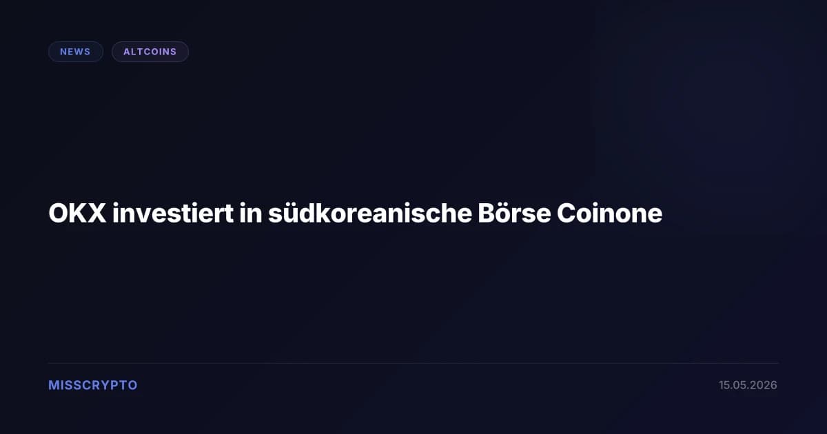 OKX investiert in südkoreanische Börse Coinone