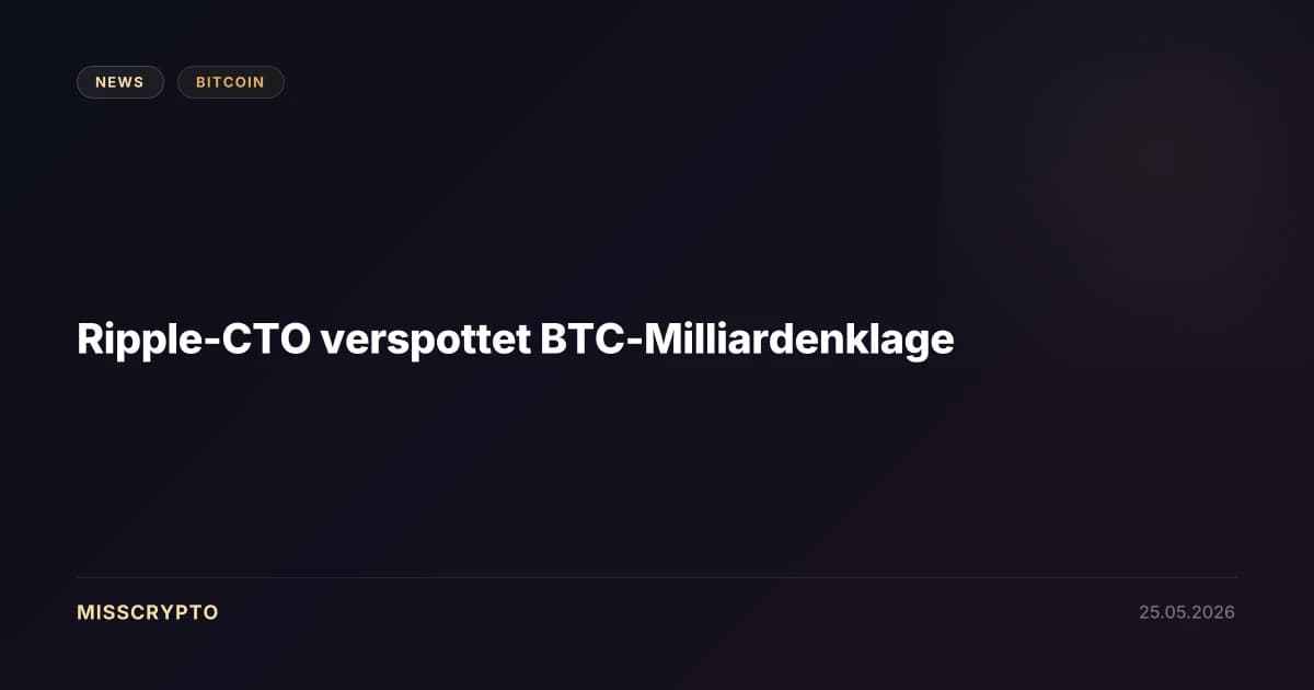 Ripple-CTO verspottet BTC-Milliardenklage
