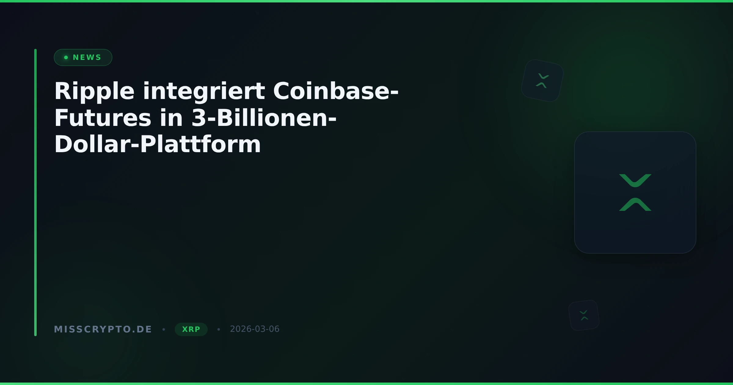 Ripple integriert Coinbase-Futures in 3-Billionen-Dollar-Plattform