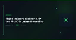 Ripple Treasury integriert XRP und RLUSD in Unternehmensfina