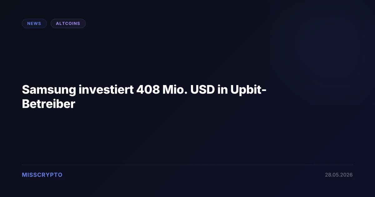 Samsung investiert 408 Mio. USD in Upbit-Betreiber