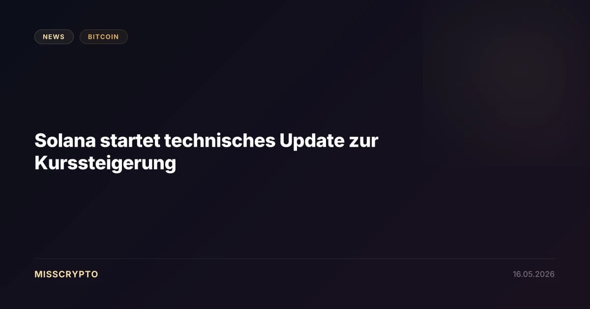 Solana startet technisches Update zur Kurssteigerung