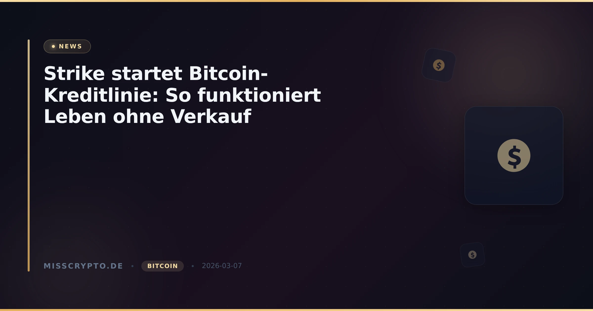 Strike startet Bitcoin-Kreditlinie: So funktioniert Leben ohne Verkauf