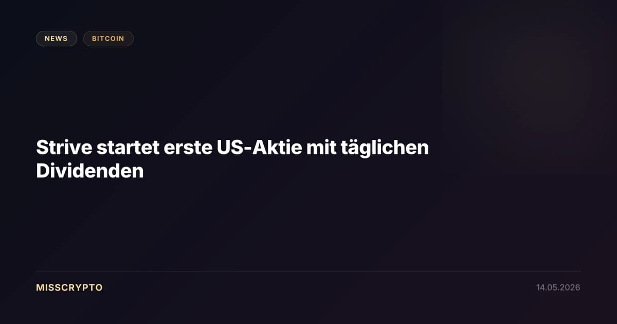 Strive startet erste US-Aktie mit täglichen Dividenden