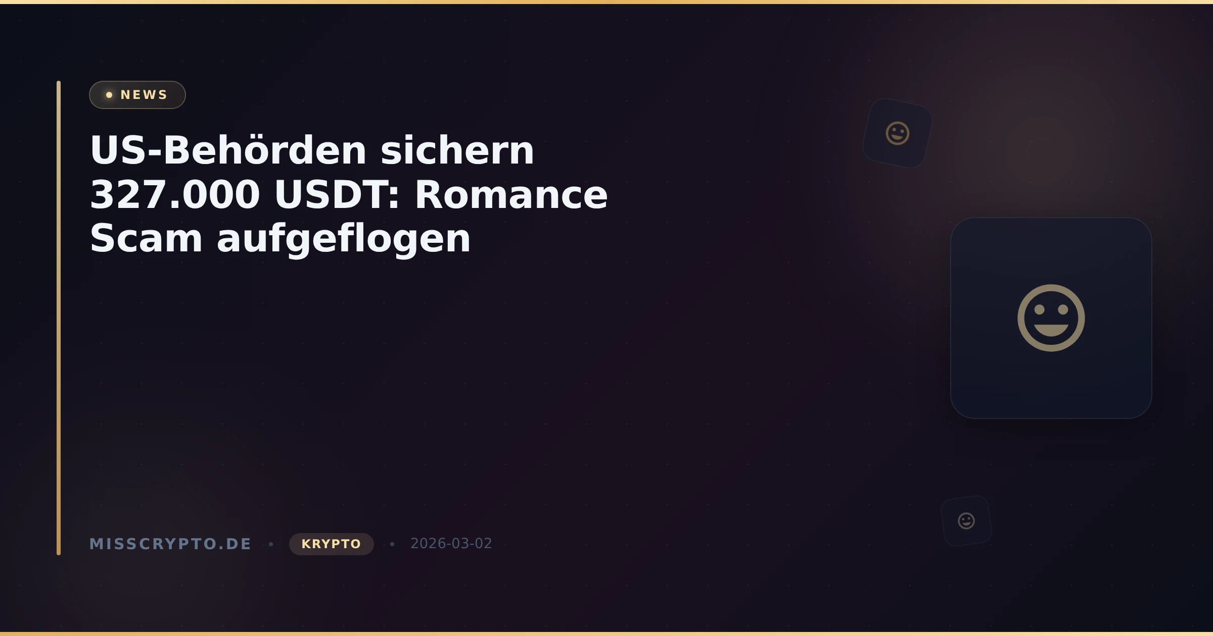 US-Behörden sichern 327.000 USDT: Romance Scam aufgeflogen