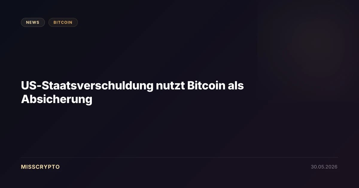 US-Staatsverschuldung nutzt Bitcoin als Absicherung