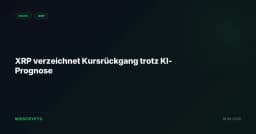 XRP verzeichnet Kursrückgang trotz KI-Prognose