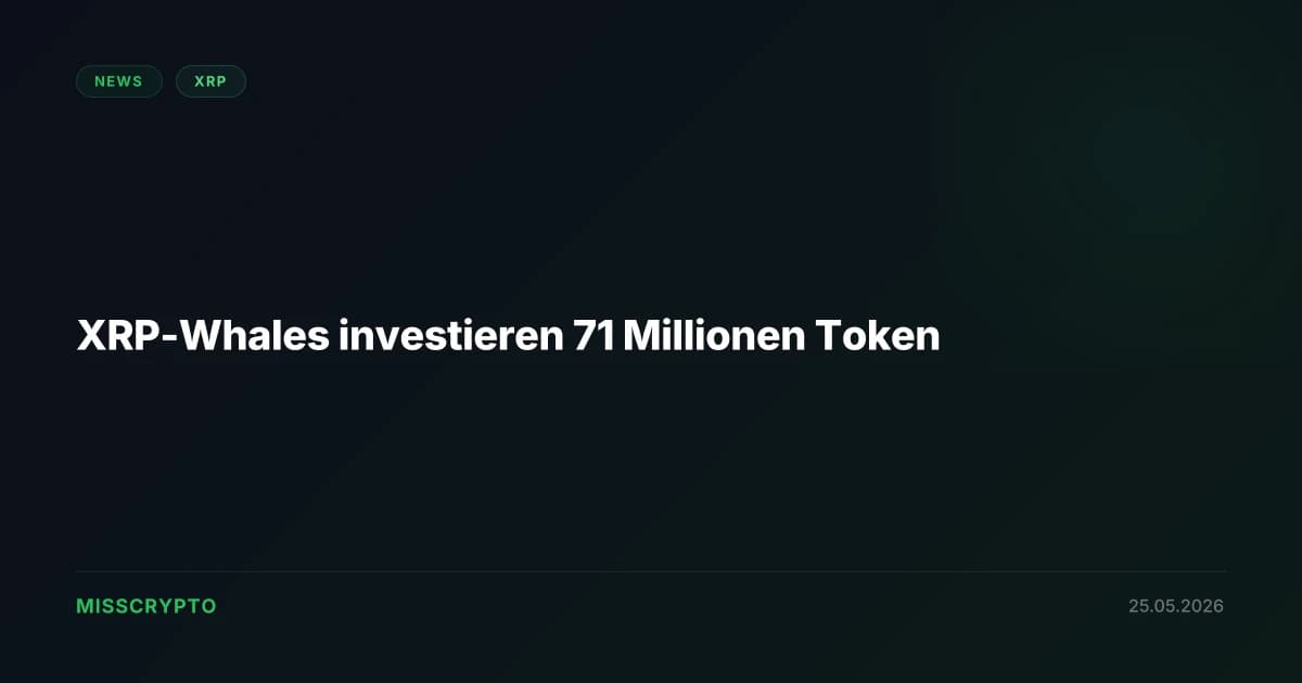 XRP-Whales investieren 71 Millionen Token